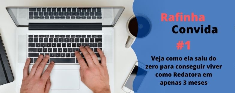 Veja como ela saiu do zero para conseguir viver como Redatora Freelancer em apenas 3 meses