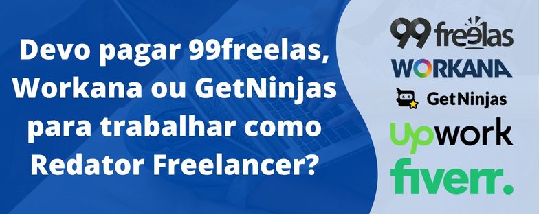 99freelas ou Workana Valem a Pena para Redator? [2026]
